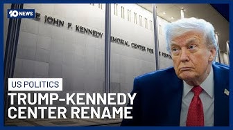 Thumbnail for US President's Hand-Picked Board Votes To Rename To Trump-Kennedy Center | 10 News