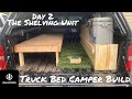 DIY Truck Bed Camper Build - Day 2
