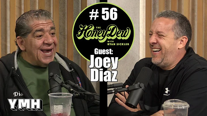 HoneyDew #56 | Joey Diaz Part 3