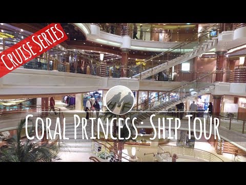 Let's Tour the Coral Princess Cruise Ship