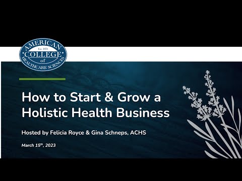 How to Start & Grow a Holistic Health Business