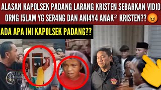 Download Lagu KAPOLSEK PADANG LARANG KRISTEN SEBARKAN VIDIO ORG I5LAM YG ANI4Y4 AN4K² KRISTEN.!?😱 MP3 Download Lagu KAPOLSEK PADANG LARANG KRISTEN SEBARKAN VIDIO ORG I5LAM YG ANI4Y4 AN4K² KRISTEN.!?😱 MP3