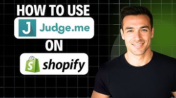 How to Use Judge.me on Shopify 2025 (Complete Walkthrough)