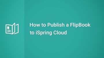 How to Publish a FlipBook to iSpring Cloud