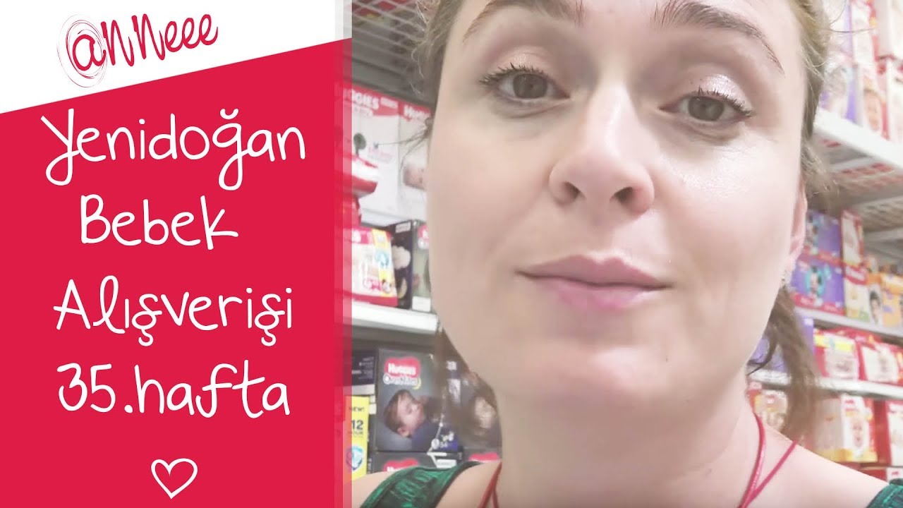 Hamilelik Günlüğüm 35.Hafta Yenidoğan Bebek Alışverişi