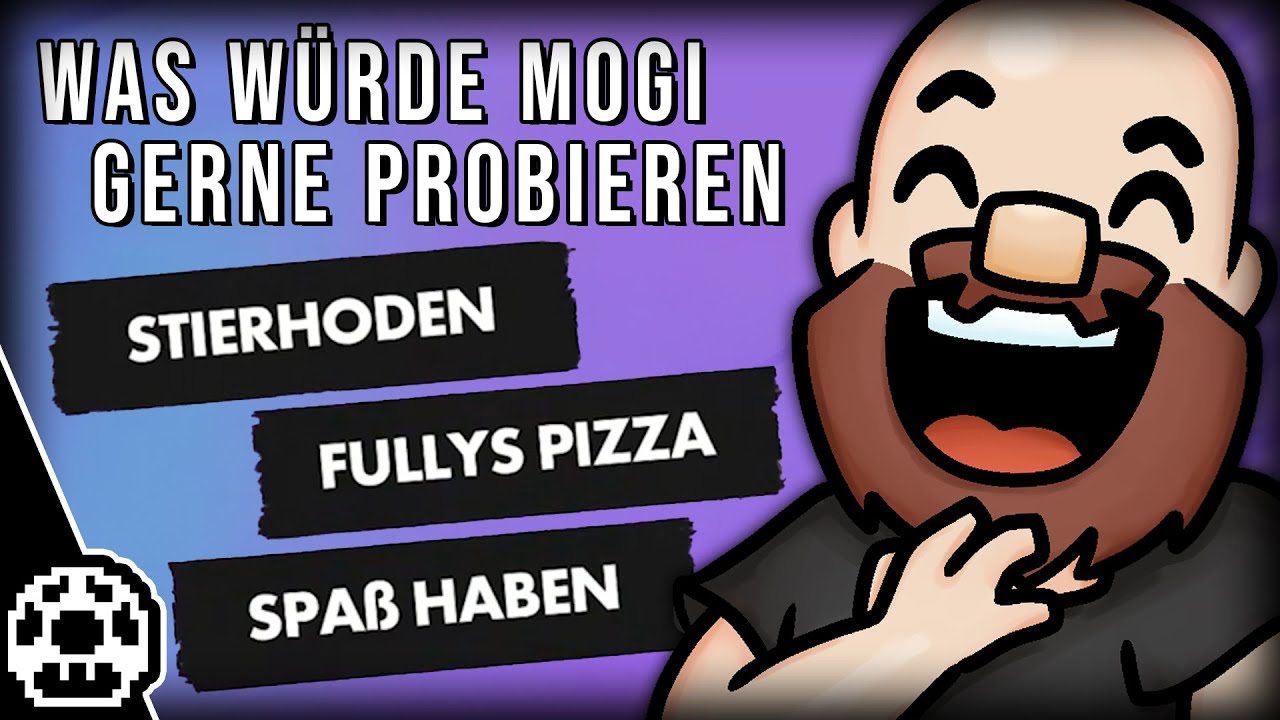 Was würde Mogi gerne versuchen?