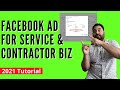 How to Setup A Facebook Ad for Service Businesses and Contractors 2021