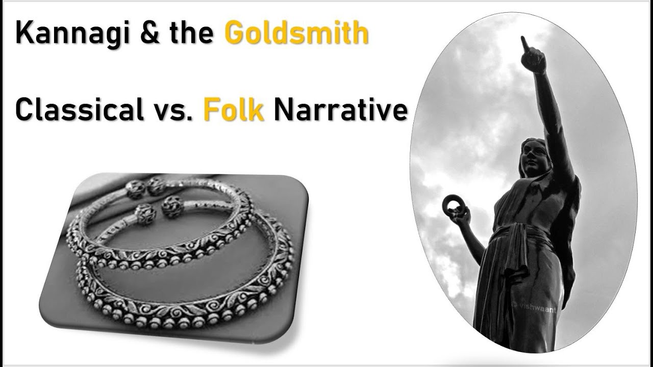 Kannagi & the Goldsmith Classical vs Folk Narrative YouTube