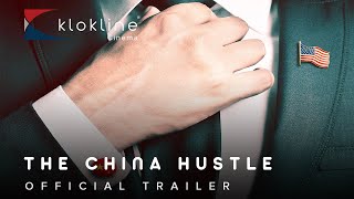 2017 The China Hustle Official Trailer 1 HD Magnolia Pictures   Klokline