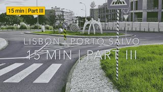🇵🇹 Portugal | 15 min in Lisbon Part III | Porto Salvo | 4K Walking Tour