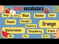 Juicy english delights master fruit vocabulary with  pronunciation practice 
