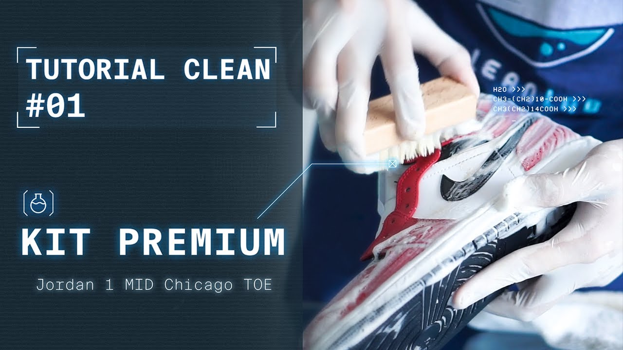 Tutorial Clean #01 - Kit Premium - Como limpiar zapatillas de cuero 