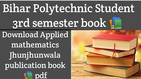 Download Applied mathematics Jhunjhunuwala publication book 📚3rd Semester all Branch common Paper