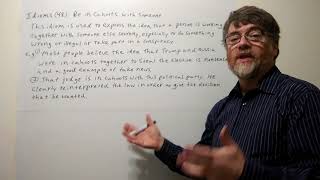 Tutor Nick P Idioms 48 - Be In Cahoots With Someone