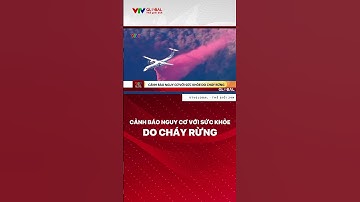Cảnh báo nguy cơ với sức khỏe do khói cháy rừng
