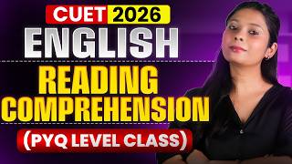 CUET 2026 English Strategy 🔥 Reading Comprehension PYQ Practice