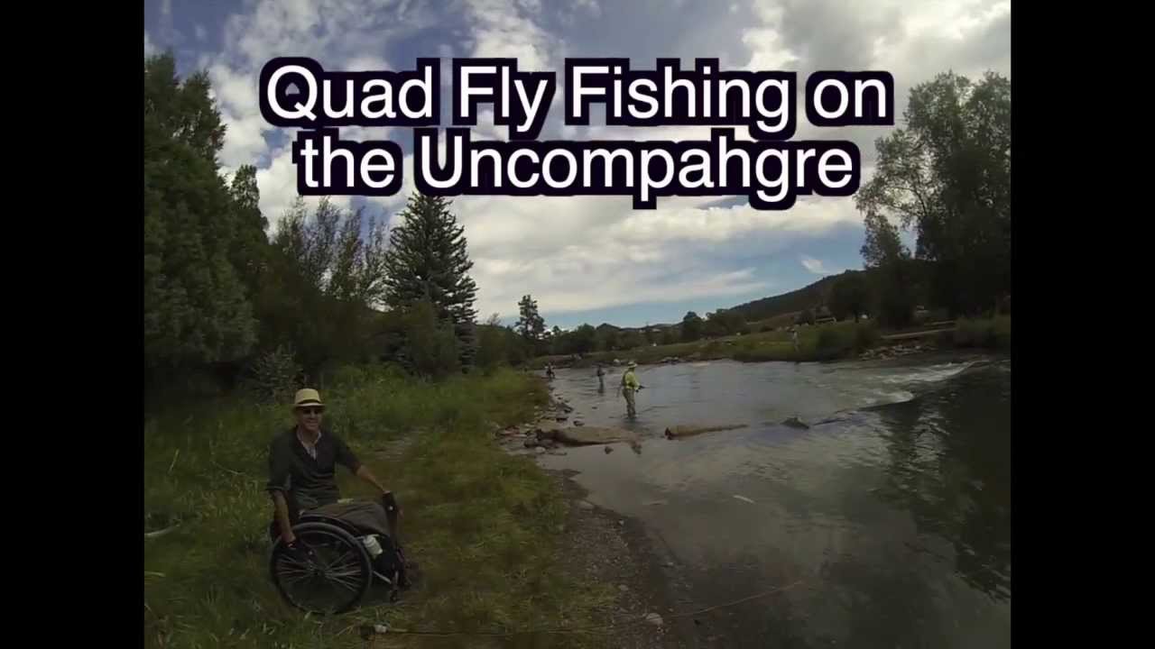 Quadriplegic Fly Fishing on the River YouTube