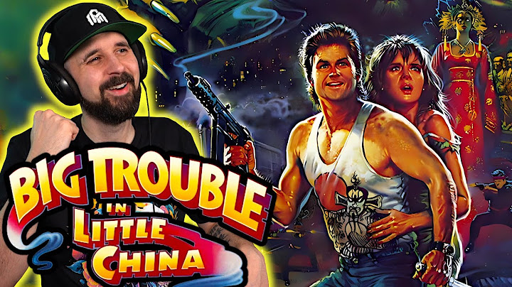 Review big trouble in little china năm 2024