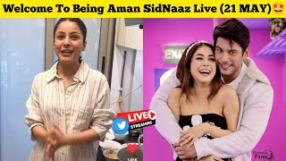 [21 MAY] Morning Breakfast With Shehnaaz Gill 🥰 Being Aman SidNaaz Fans Live 💫