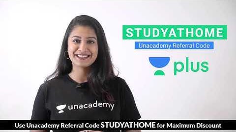 Unacademy Plus Subscription | Unacademy Referral Code - STUDYATHOME