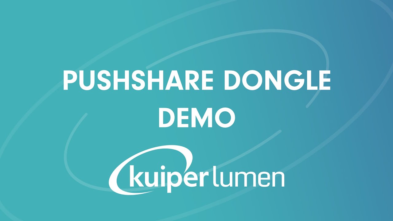 Kuiper Lumen | PushShare Dongle Demo