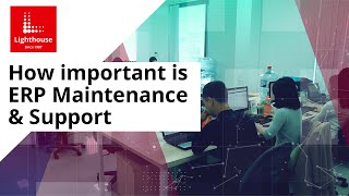 How Important is ERP Maintenance & Support | ERP Maintenance | ERP Software @lighthouseinfosystems screenshot 5