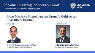 From Macro to Micro: Lessons From A Multi-Asset Investment Journey | Dinesh Balachandran, CFA | VIPS