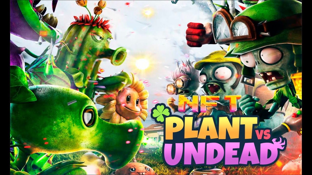 Plant vs Undead - Your NFT Garden