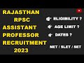 RPSC Assistant Professor Vacancy 2023 |RPSC Assistant Professor Eligibility
