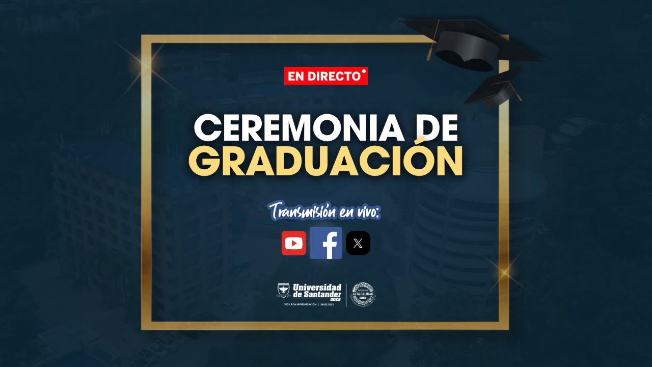 Ceremonia de Graduación 2024 - YouTube