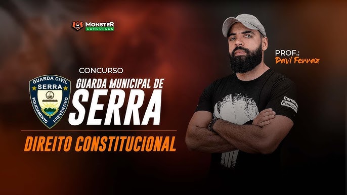 Concurso Guarda Municipal de Serra - Lei Orgânica do Município da Serra. 