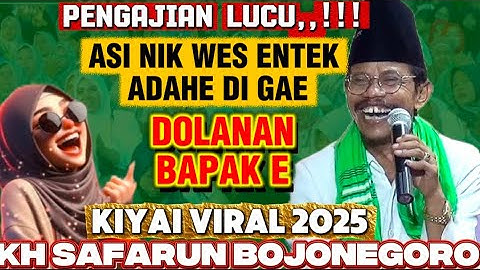 🔴CERAMAH KH SAFARUN ( LEK RUN ) TERBARU DARI BOJONEGORO KIYAI VIRAL 2025 BIKIN NGAKAK JAMAAH 