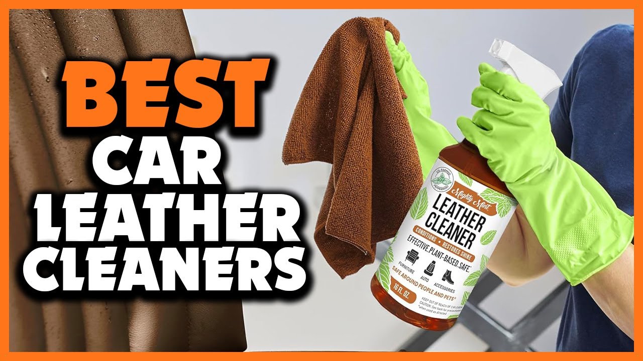 ✅Top 5 Best Car Leather Cleaners for 2025