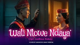 WATI NTOWE NDAYA (Male Version) - LAGU POP POSO | Cipt. Yustinus Hokey #laguposo #lagupopposo