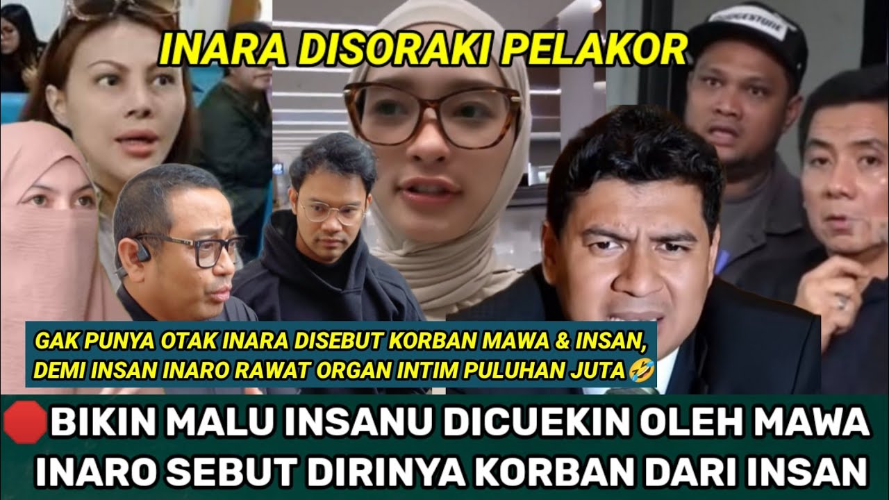 PENGACARA INARA SEBUT INARA KORBAN MAWA DAN INSANULFAHMI