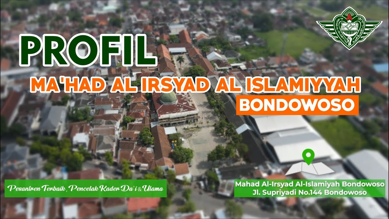 Profil Pondok Pesantren Al Irsyad Al Islamiyyah Bondowoso | معهد الإرشاد الإسلامية بندووسو