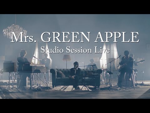 Mrs. GREEN APPLE - Studio Session Live 4k [Korean lyrics]