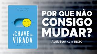 Capítulo 4 - A Chave da Liberdade | A Chave da Virada