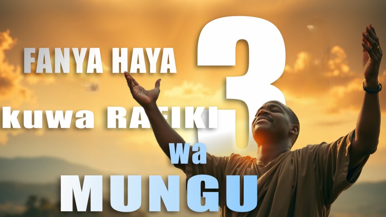 MAMBO 3 RAHISI YA KUMVUTA MUNGU KARIBU!