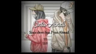 Sisca Dewi feat Fyan Ahmad-Cinta Abadi |Lirik