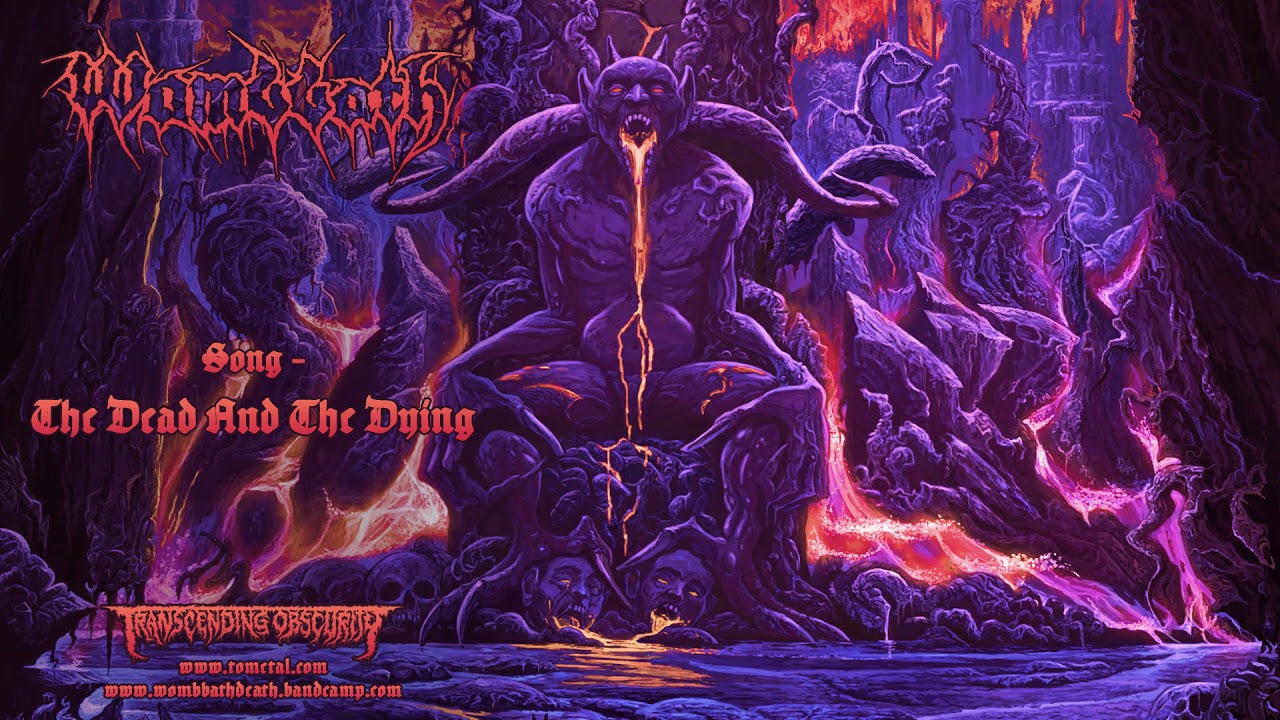 WOMBBATH (Sweden) - The Dead And The Dying (Death Metal) Transcending Obscurity 