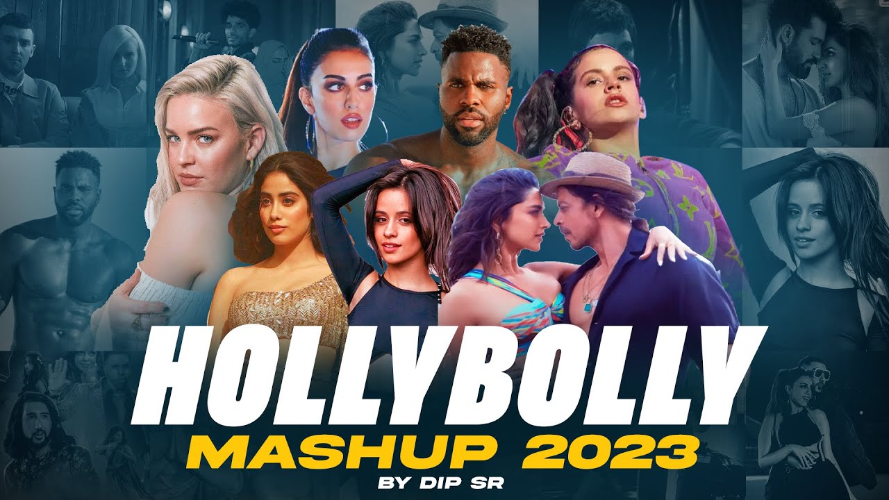 HollyBolly Mashup 2023   Dip SR  Nonstop Party Songs Mashup