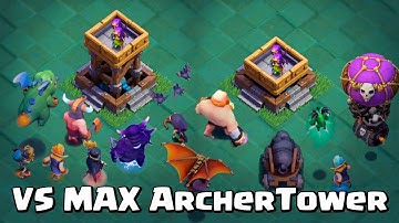 MAX Archer Tower vs All Max Troops | clash of clans builder base 2.0 Tips and Tric