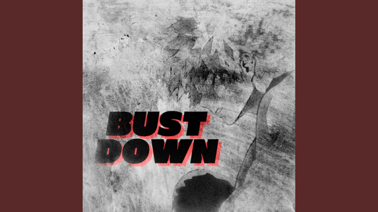 Watch Bust Down (Bakugo) on YouTube Watch Bust Down (Bakugo) on YouTube
