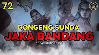 Jaka Bandang bagian 72