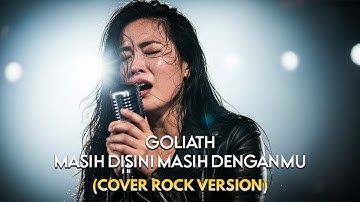 Goliath – Masih Disini Masih Denganmu 🎸 Rock Version | AI Cover by Harum Cover