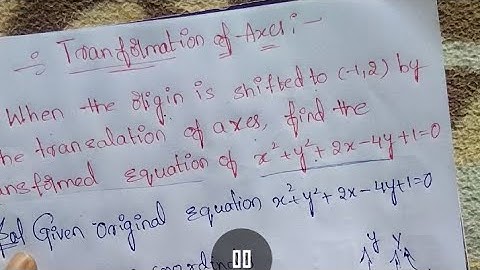when the origin is shifted (-1,2)by translation of axes find transformed equation x^2+y^2 +2x-4y+1=0