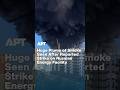Eyewitness Footage Shows Fire and Smoke at Russian Energy Facility After Reported Attack | APT