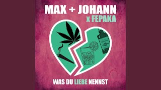 Was du Liebe nennst - Max + Johann & FEPAKA