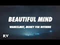 Wankelmut, Money For Nothing - Beautiful Mind (Lyrics)